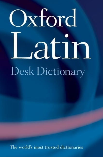 Book cover for Oxford Latin Desk Dictionary