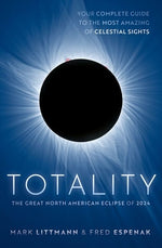 Book cover for Totality: The Great North American Eclipse of 2024