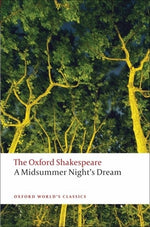 Book cover for A Midsummer Night's Dream: The Oxford Shakespearea Midsummer Night's Dream