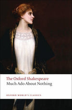 Book cover for Much ADO about Nothing: The Oxford Shakespearemuch ADO about Nothing