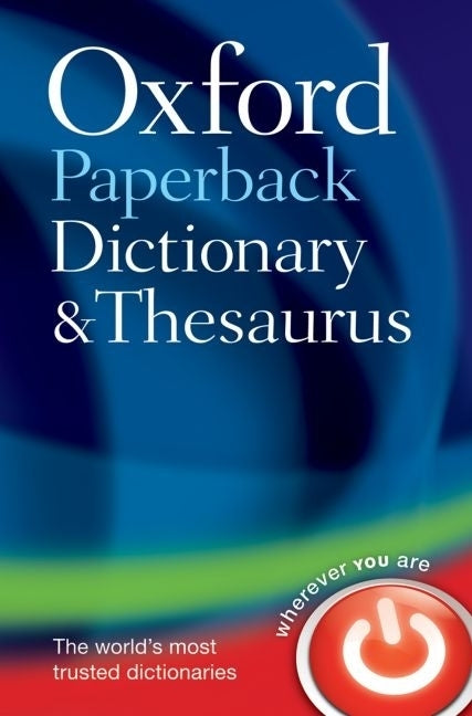Book cover for Oxford Paperback Dictionary & Thesaurus 3e