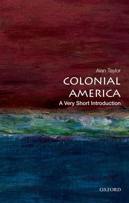 Book cover for Colonial America: A Very Short Introduction