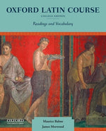 Book cover for Oxford Latin Course: College Edition: Readings and Vocabulary