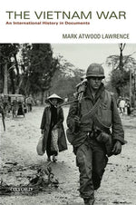 Book cover for The Vietnam War: An International History in Documents
