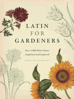 Book cover for Latin for Gardeners: Over 3,000 Plant Names Explained and Explored