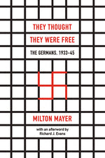 Book cover for They Thought They Were Free: The Germans, 1933-45