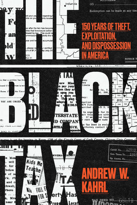Book cover for The Black Tax: 150 Years of Theft, Exploitation, and Dispossession in America