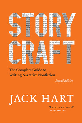 Book cover for Storycraft, Second Edition: The Complete Guide to Writing Narrative Nonfiction