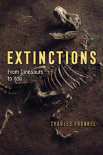 Book cover for Extinctions: From Dinosaurs to You