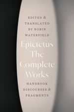 Book cover for The Complete Works: Handbook, Discourses, and Fragments