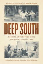 Book cover for Deep South: A Social Anthropological Study of Caste and Class