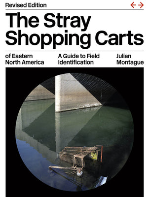 Book cover for The Stray Shopping Carts of Eastern North America: A Guide to Field Identification