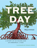 Book cover for Tree Day: A Story of 24 Hours and 24 Arboreal Lives
