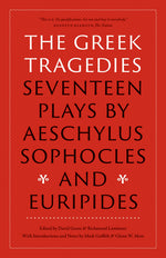 Book cover for Greek Tragedies: Seventeen Plays by Aeschylus, Sophocles, and Euripides