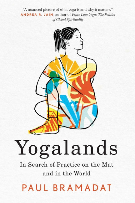 Book cover for Yogalands: In Search of Practice on the Mat and in the World