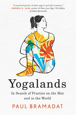 Book cover for Yogalands: In Search of Practice on the Mat and in the World