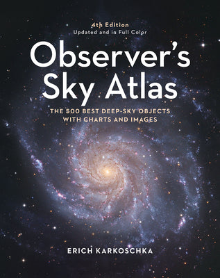 Book cover for Observer's Sky Atlas: The 500 Best Deep-Sky Objects with Charts and Images