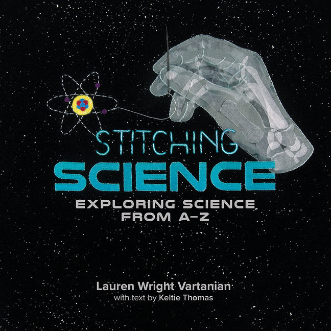 Book cover for Stitching Science: Exploring Science from A-Z