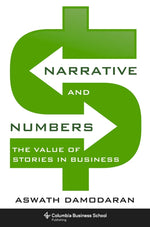 Book cover for Narrative and Numbers: The Value of Stories in Business