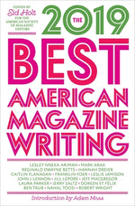 Book cover for The Best American Magazine Writing 2019