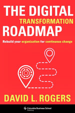 Book cover for The Digital Transformation Roadmap: Rebuild Your Organization for Continuous Change