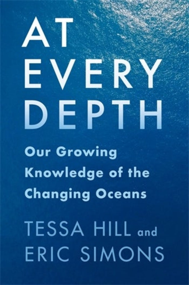 Book cover for At Every Depth: Our Growing Knowledge of the Changing Oceans