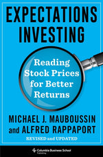 Book cover for Expectations Investing: Reading Stock Prices for Better Returns, Revised and Updated