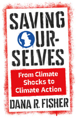Book cover for Saving Ourselves: From Climate Shocks to Climate Action