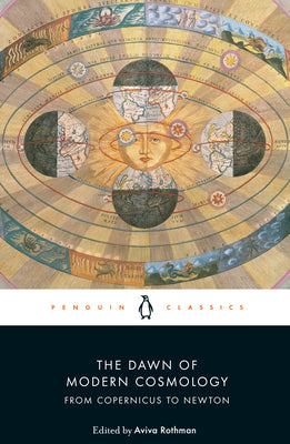 Book cover for The Dawn of Modern Cosmology: From Copernicus to Newton