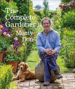 Book cover for The Complete Gardener: A Practical, Imaginative Guide to Every Aspect of Gardening