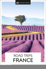 Book cover for DK Eyewitness Road Trips France