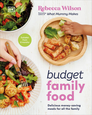 Book cover for Budget Family Food: Delicious Money-Saving Meals for All the Family