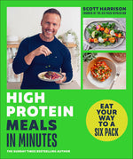 Book cover for High-Protein Meals in Minutes: Eat Your Way to a Six Pack