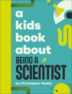 Book cover for Kids Book about Being a Scientist