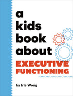 Book cover for Kids Book about Executive Functioning