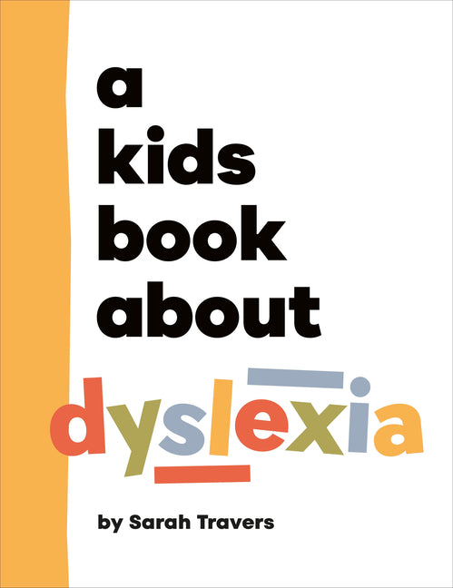 Book cover for Kids Book about Dyslexia