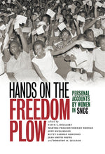 Book cover for Hands on the Freedom Plow: Personal Accounts by Women in SNCC