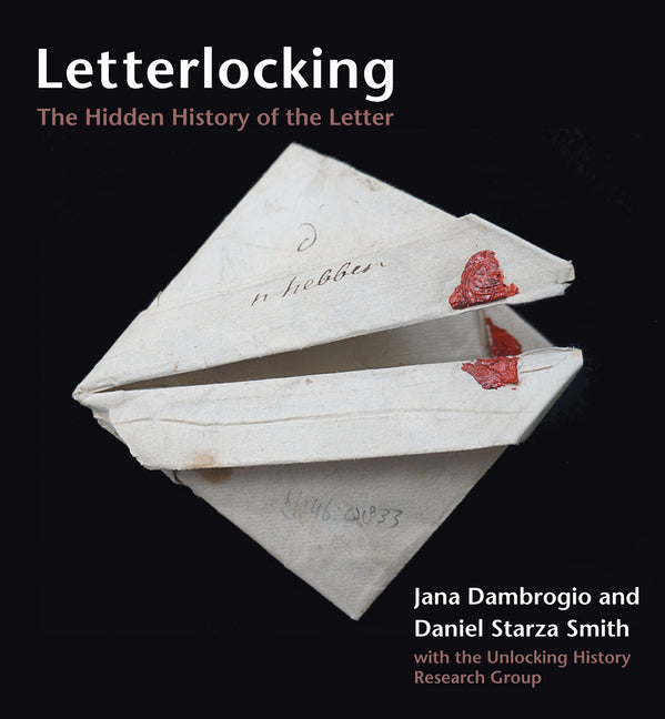 Book cover for Letterlocking: The Hidden History of the Letter