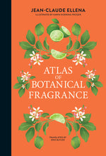 Book cover for Atlas of Botanical Fragrance