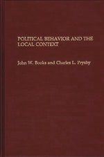 Book cover for Political Behavior and the Local Context