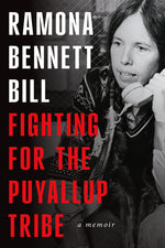 Book cover for Fighting for the Puyallup Tribe: A Memoir