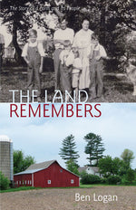 Book cover for The Land Remembers: The Story of a Farm and Its People