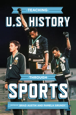 Book cover for Teaching U.S. History through Sports