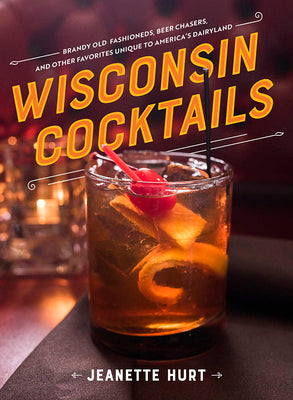 Book cover for Wisconsin Cocktails