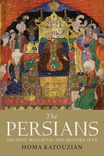 Book cover for Persians: Ancient, Mediaeval and Modern Iran
