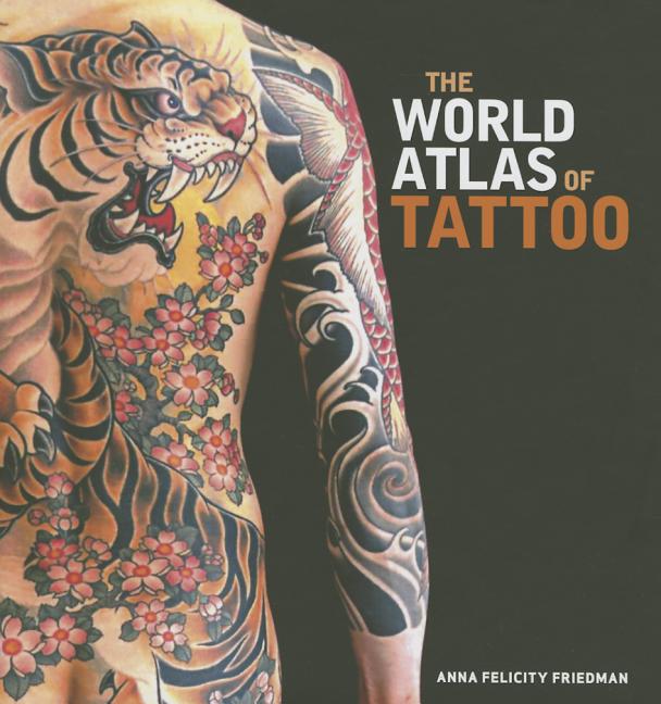 Book cover for The World Atlas of Tattoo