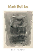 Book cover for Mark Rothko: From the Inside Out