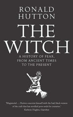 Book cover for The Witch: A History of Fear, from Ancient Times to the Present