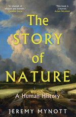 Book cover for Story of Nature: A Human History