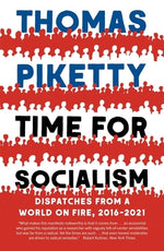 Book cover for Time for Socialism: Dispatches from a World on Fire, 2016-2021
